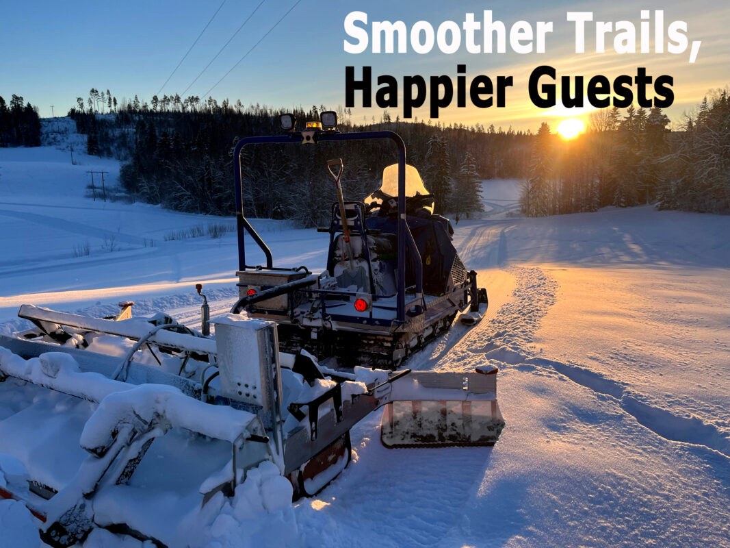 Smoother Trails, Happier Guests